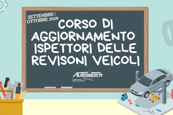 CORSO SETTEMBRE/OTTOBRE AGGIORNAMENTO ISPETTORI REVISIONI